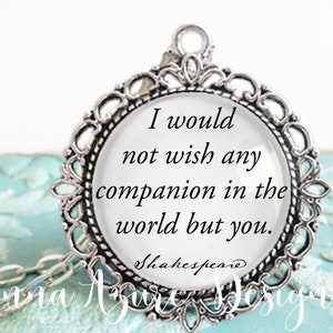 Shakespeare- Book Necklace or Keychain- The Tempest Quote- Bookish Jewelry- I would not wish any companion in the world but you.