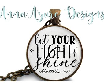 Let Your Light Shine- Matthew 5:16- Christian Necklace- Scripture Jewelry for Women- Necklace & Keychain Options- Bible Gift