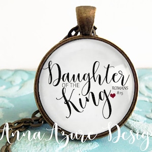 Romans 8:15 - Daughter of the King - Scripture Necklace  - Bible Pendant - Christian Jewelry - Bible Study Gift