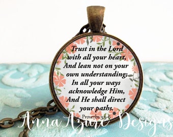 Proverbs 3:5-6- Christian Jewelry for Women- Trust in the Lord with all your heart In all your ways acknowledge Him and He shall direct...