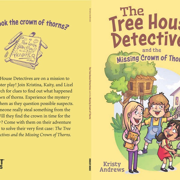 The Tree House Detectives and the Missing Crown of Thorns