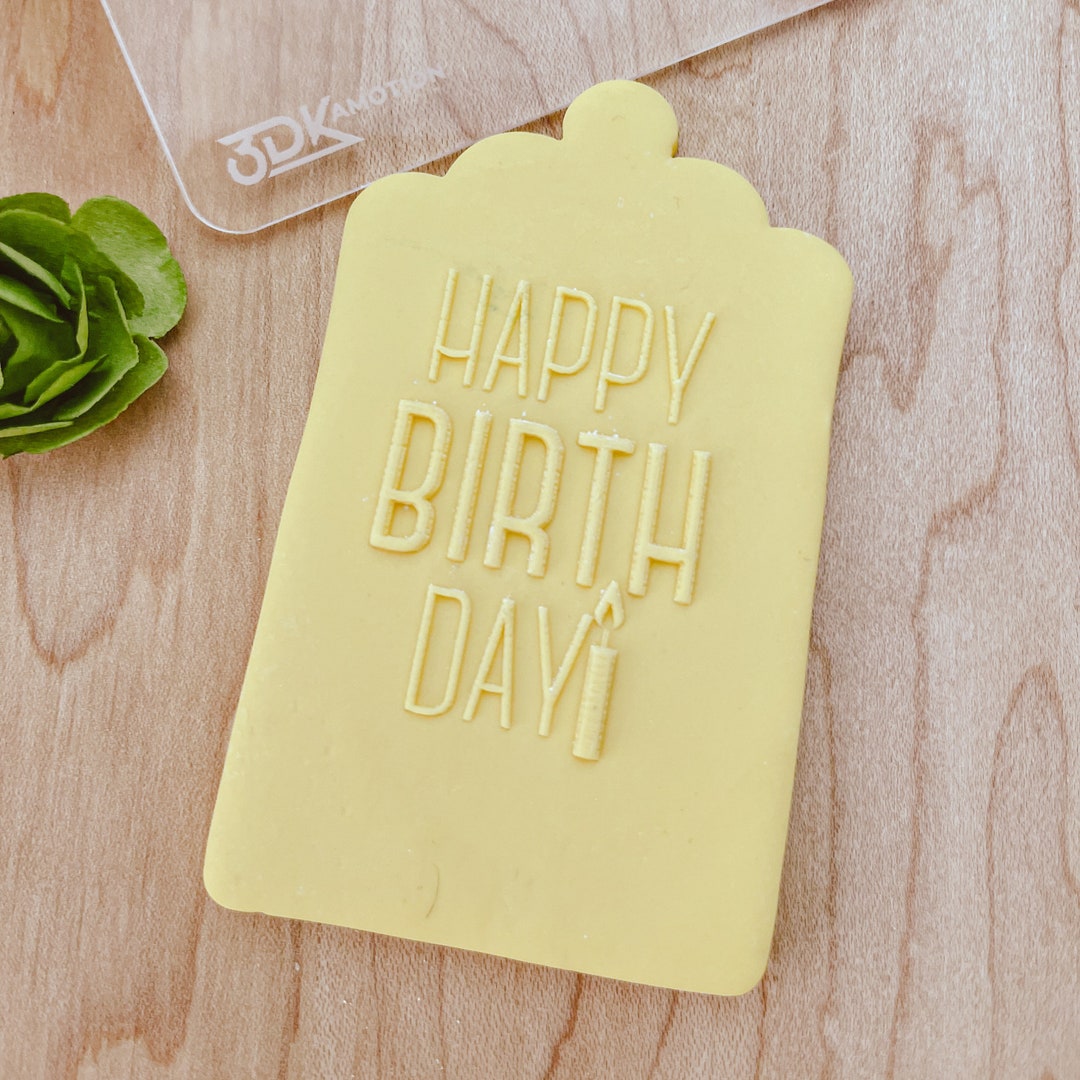 Happy Birthday Cookie Embosser Stamp, Birthday Fondant Stamp or Embosser, Birthday Cookie Gift
