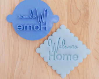 Housewarming Welcome Home Cookie Stamp / Fondant Stamp /Clay Stamp / Embosser
