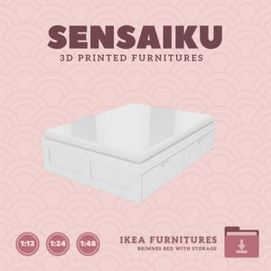 May include: White 3D printed model of a bed frame with storage drawers. The bed frame is on a pink background with a pattern of overlapping circles. The text "SENSAIKU 3D PRINTED FURNITURES" is at the top of the image. The text "IKEA FURNITURES BRIMNES BED WITH STORAGE" is at the bottom of the image. There are three circles with the text "1:12", "1:24", and "1:48" below the bed frame.