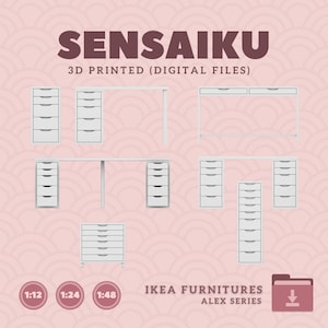 May include: A collection of white IKEA Alex series furniture models, including drawers and desks, displayed against a pink background. The text "SENSAIKU" and "3D PRINTED (DIGITAL FILES)" are at the top. The image also includes scale models 1:12, 1:24, and 1:48.