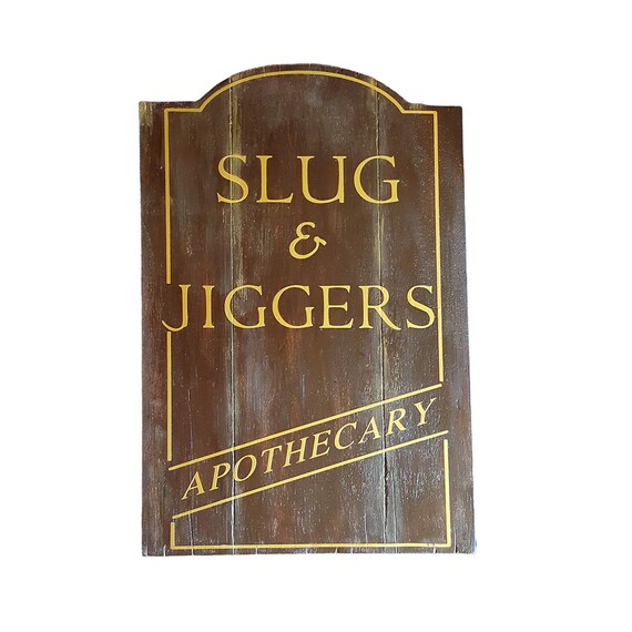 Slug and Jiggers Apothecary Customizable Sign Etsy