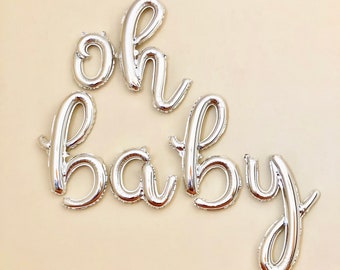 Oh Baby Script Silver Letter Balloons~Baby Shower Balloon~Oh Baby Silver Banner~Baby Shower Decor~Oh Baby Balloon~Oh Baby Decor~Baby Balloon
