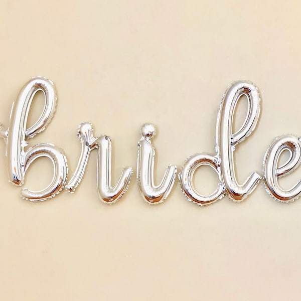 Bride Silver Script Letter Balloon~Bridal Shower Decor~Bridal Banner~Bride Silver Banner~Engagement Party~Wedding Balloon~Bachelorette Party