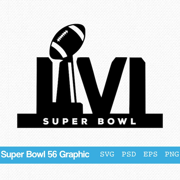 Super Bowl SVG, superbowl svg, Super Bowl graphic, Super Bowl cricut file, Super Bowl png, Super Bowl 56 SVG, Super Bowl Shape, Super Bowl