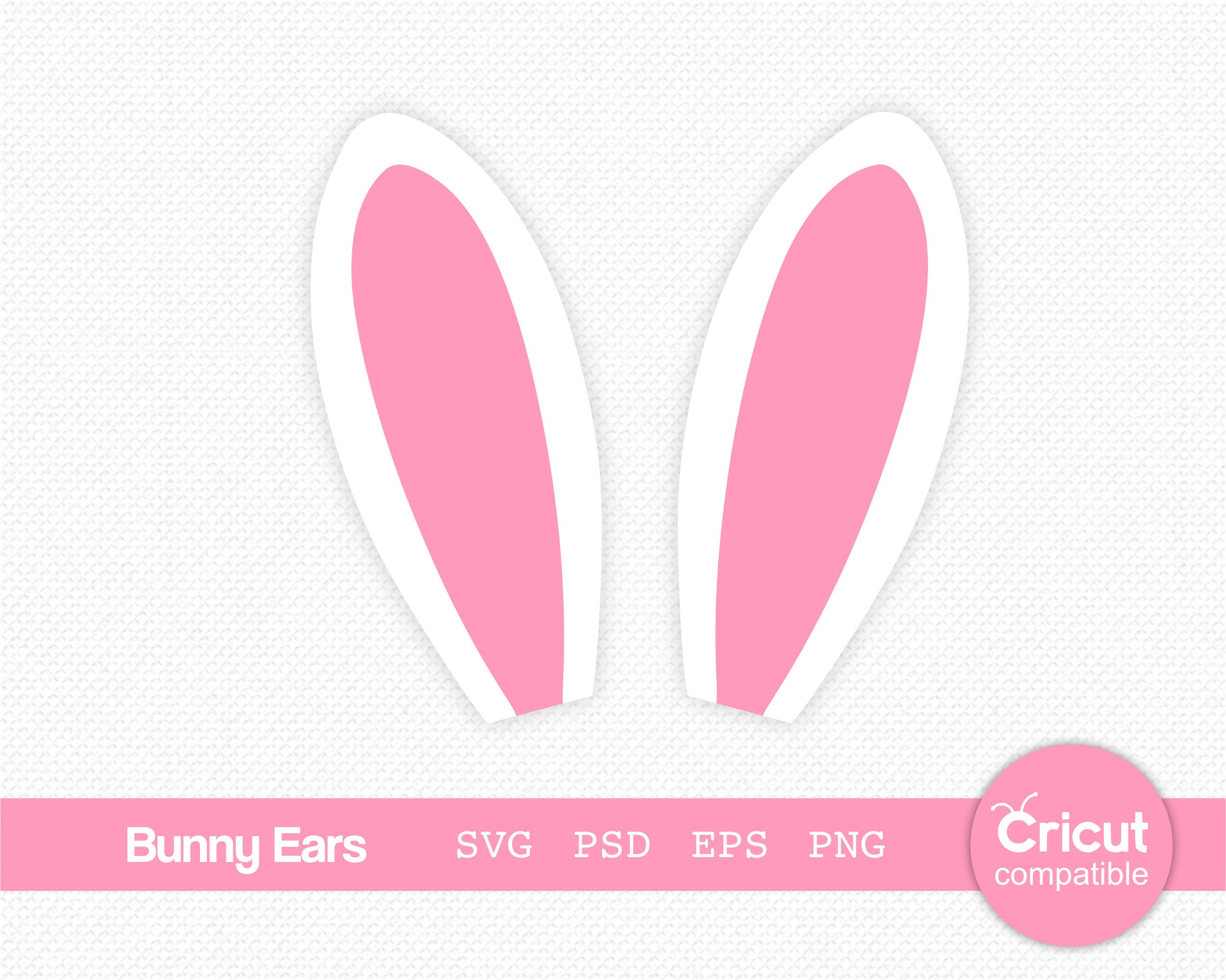 Oreilles de lapin Svg, Oreilles de lapin mignon Svg, Lapin lapin Svg,  Pâques Svg, Png, Dxf -  France