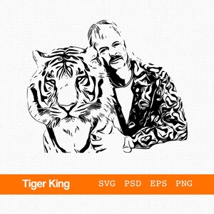 Tiger King svg, tigre roi png, tiger king clipart, tigre king psd, tiger king cut file, tiger king cricut file, joe exotic svg