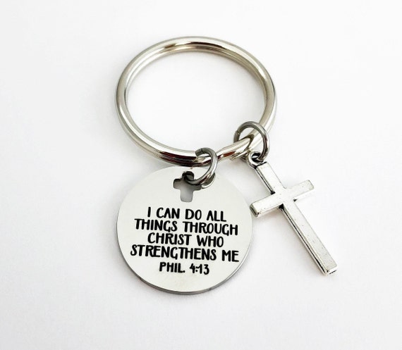 I Can Do All Things Through Him Who Strengthens Me {Keychain & Car Charm} I Can Do All Things Through Him Who Strengthens Me {Keychain & Car Charm}