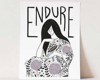Endure - A4 Print