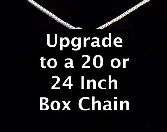 Upgrade Sterling Silver Chain Length to 20 or 24 Inch Sterling Box Chain *With Purchase of Necklace from my Shop* or Purchase JUST THE CHAIN