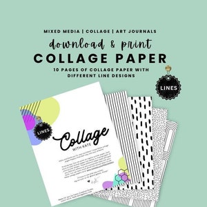 May include: Downloadable collage paper with 10 pages of different line designs. The paper is black and white with geometric patterns. The text on the cover reads "Download & Print Collage Paper 10 Pages of Collage Paper with Different Line Designs".