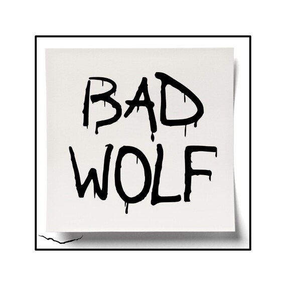 Bad Wolf Decal Bad Wolf Sticker Dr Who Decal Dr Who Etsy