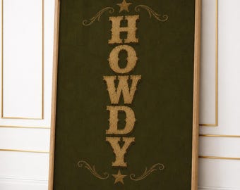 Decoración de pared Howdy / Lámina tipográfica del Oeste / Decoración vaquera / Póster del Oeste en verde oliva
