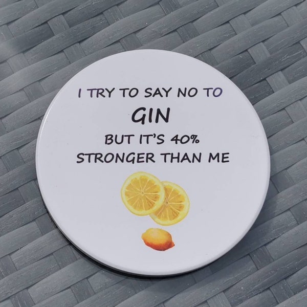 Fun Gin Coaster/Birthday Gift/Gin Lover