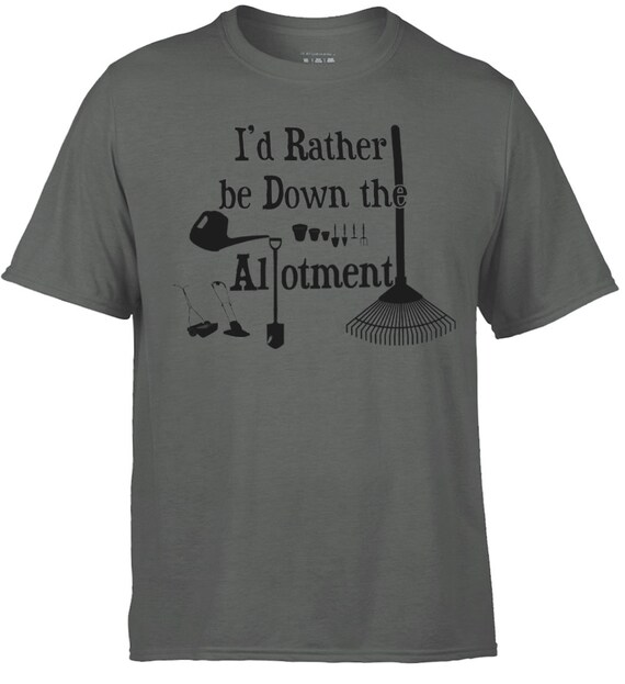 i/'d rather be down the allotment t shirt mens funny gardiner gift present