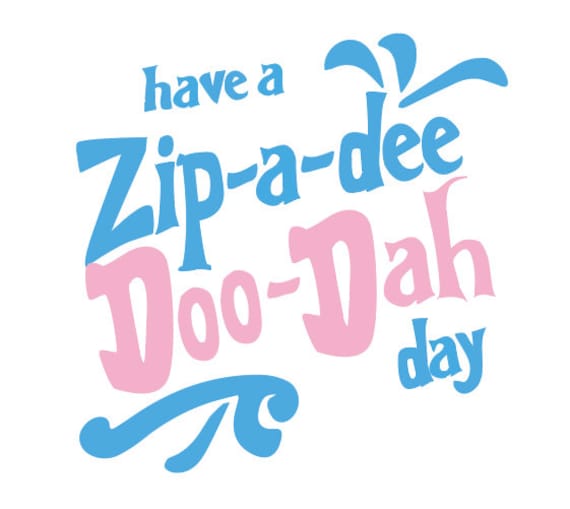 Buy Zip A Dee Doo Dah Svg Online In India Etsy