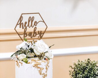 Hello Baby Cake Top, Hexagon Hello Baby, Wood Cake Topper, Baby Shower, Hello Baby Cake Topper, Baby Shower Topper, Laser Cut