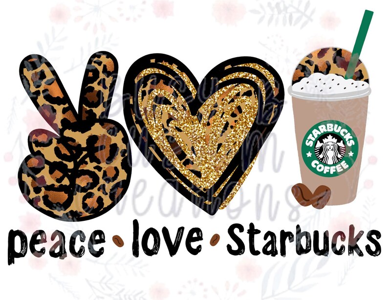Free Free 198 Peace Love Starbucks Svg Free SVG PNG EPS DXF File
