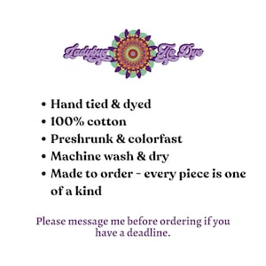 May include: White background with the text "Ladybug Tie Dye" in purple script and a circular design. Bullet points list product features: hand tied & dyed, 100% cotton, preshrunk & colorfast, machine wash & dry, and made to order.