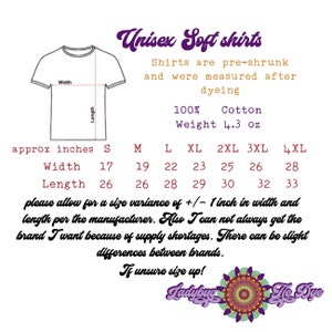 May include: Unisex soft shirts size chart in inches. The chart shows width and length measurements for sizes S through 4XL. The shirts are 100% cotton and weigh 4.3 ounces. The text also states that the shirts are pre-shrunk and measured after dyeing. The text also states that there may be a 1 inch variance in width and length per the manufacturer.