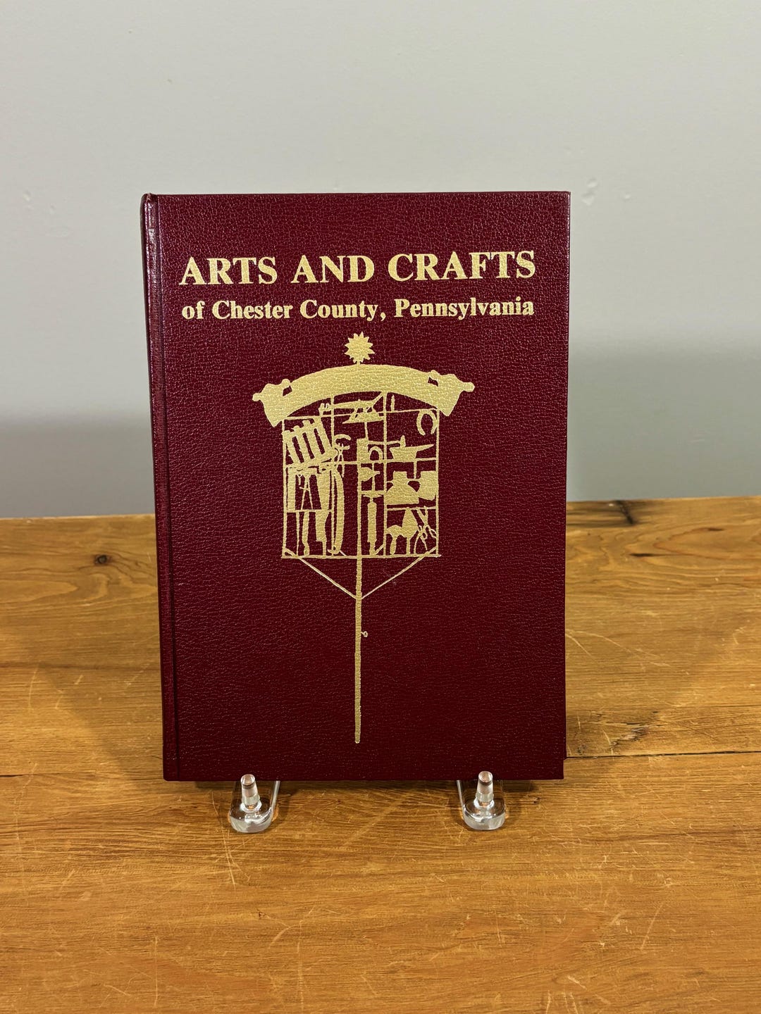 Chester Craft Writing Arts and Crafts of Chester County, Pennsylvania, by Margaret Berwind ...