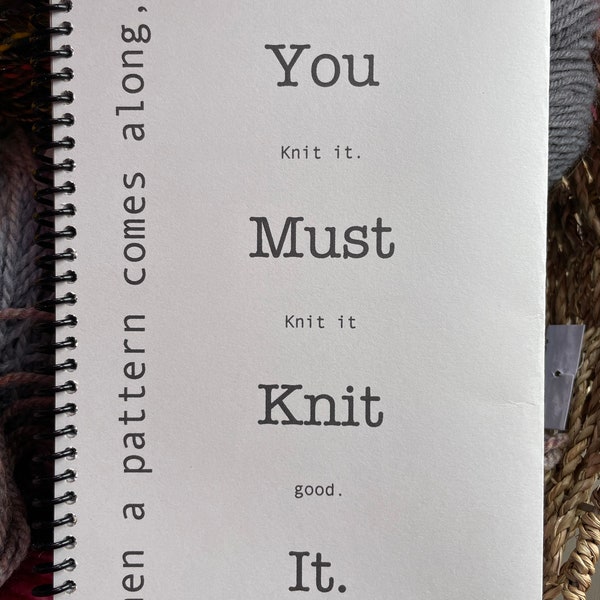 Knitter’s Notebook - You Must Knit It, Spiral-bound Notebook for knitting designs, knitting notes, pattern, notebook