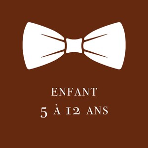 Könnte beinhalten: Weißer Fliege auf braunem Hintergrund mit dem Text "ENFANT 5 À 12 ANS".