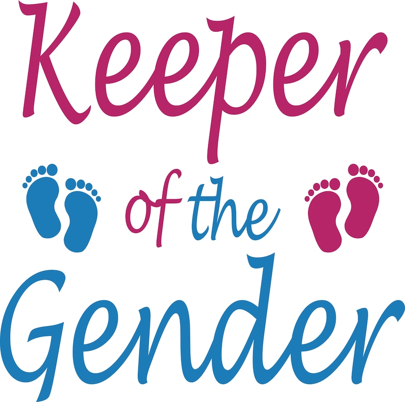 jpg,eps Gender Reveal svg DIGITAL DOWNLOAD gender keeper svg cutting