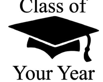Class of Your Year Outdoor Decal, Auto sticker, Grauation, School, High school, Car, Truck, Lap Top