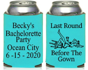 Bachelorette Party,Design Your Own KOOZIE® or Can Holder, Custom KOOZIE®,Last Round Before The Gown, Personalized Can Holders