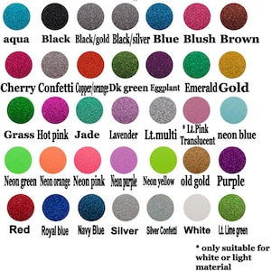 May include: A color chart featuring 30 glitter colors, including aqua, black, blue, brown, gold, green, pink, purple, red, and silver. Each color is labeled with its name. Text at the bottom indicates the colors are only suitable for white or light material.
