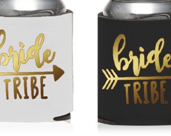 Bride Tribe KOOZIE® ,Design Your Own KOOZIE® or Can Holder, Custom KOOZIE® , Personalized Can Holders