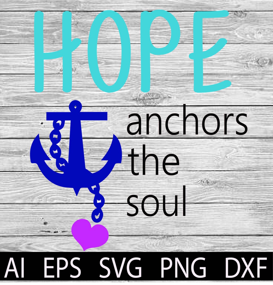 Hope Anchors the Soul Cut File SVG T-Shirts Designs Svg | Etsy