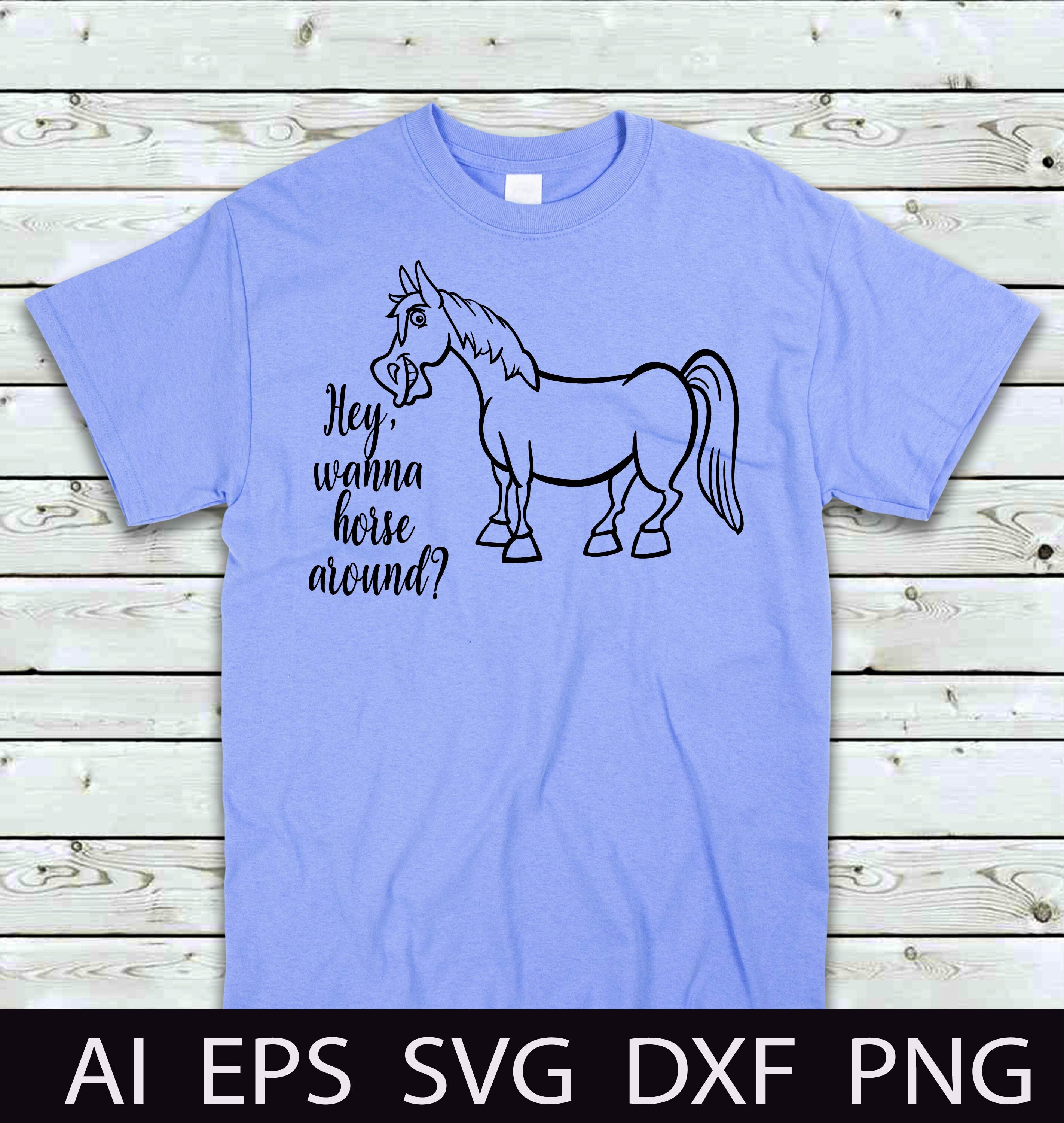 Download Wanna Horse Around Cut file SVG Western T-Shirts Designs Svg | Etsy
