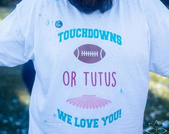 Touchdowns or Tutus Gender Reveal Party T-Shirts
