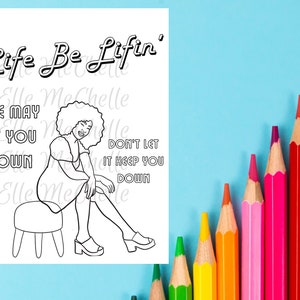 Life Be Lifin&#39; Ausmalseite