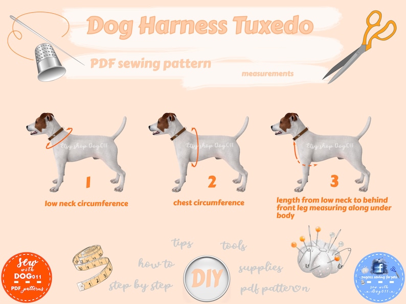 Pu&ograve; includere: Un diagramma che mostra come misurare un cane per un modello di cucito di smoking per pettorina per cani fai-da-te. Il diagramma mostra un cane con tre diverse misure: circonferenza del collo basso, circonferenza del petto e lunghezza dal collo basso alla parte posteriore della zampa anteriore. Il testo "DIY" &egrave; in un cerchio con un ago e filo.