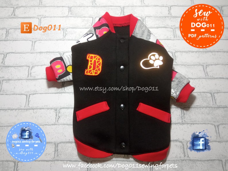 May include: Black and red dog jacket with a white paw print and a red letter D on the front. The jacket has a zipper and buttons. The text "Sew with DOG011 - PDF patterns" is on a red circle in the upper right corner of the image. The text "www.etsy.com/shop/Dog011" is on the bottom of the jacket. The text "www.facebook.com/Dog011sewingforpets" is on the bottom of the image.