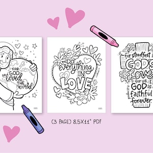 Puede incluir: Tres p&aacute;ginas para colorear en blanco y negro con temas religiosos. Una p&aacute;gina presenta una figura sosteniendo un globo con el texto "For God so loved the world". Otra dice "Do everything in Love". La tercera dice "God's Love is faithful forever".