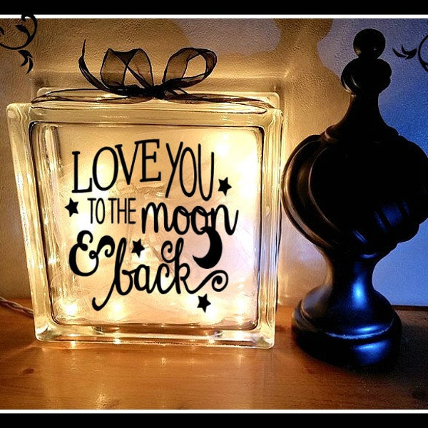 Night Light, Love you to the moon and back, glass block, nursery gift, baby shower gift, night light, anniversary gift, new baby