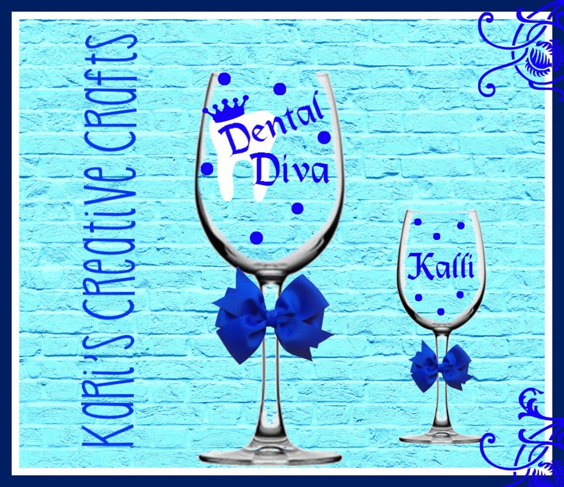 Dental Diva Wine Glass Dentist Dental Assistant Dental Etsy