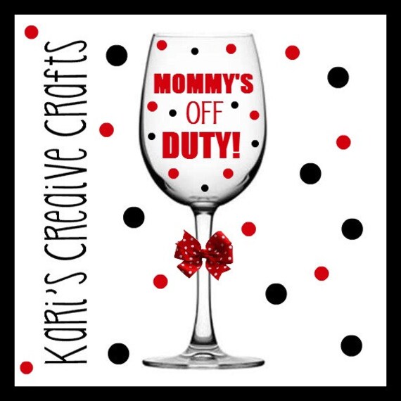 mom off duty wine glass