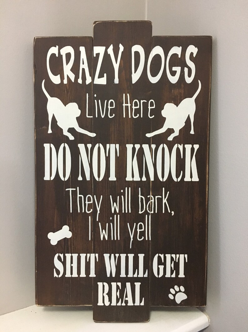 Do Not Knock Crazy Dogs Front Door Wood Sign Etsy