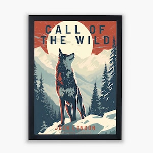 Call of the Wild - Jack London - Arte murale della letteratura classica - Poster/Stampa - Decorazione per la casa - Regalo unico