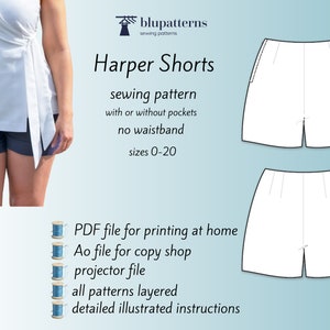 May include: A sewing pattern for Harper Shorts, sizes 0-20, with or without pockets and no waistband. The pattern includes PDF, Ao, and projector files, all patterns layered, and detailed illustrated instructions.