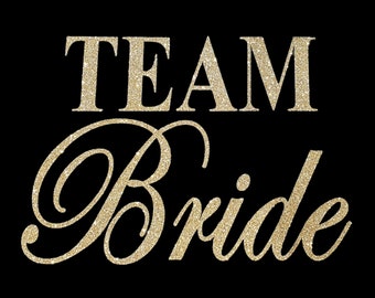 TEAM BRIDE Iron On DIY Hot Fix T-Shirt Transfer, Motif, Hen Party, Hen Do, Bridal Party